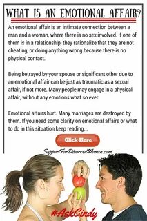 Emotional affairs hurt. Many marriages are destroyed by them