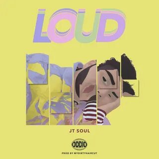 LOUD - JT Soul. Слушать онлайн на Яндекс.Музыке