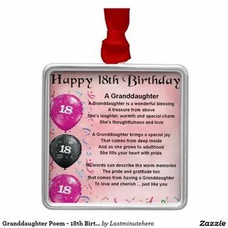 Granddaughter Poem - 18th Birthday Metal Ornament Zazzle.com