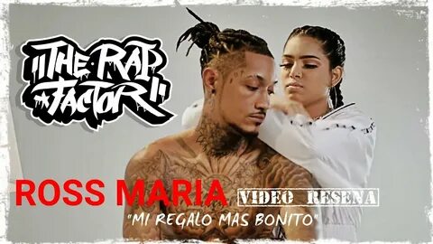 THE RAP RACTOR RD VIDEO RESEÑA: LA ROSS MARIA - MI REGALO MA