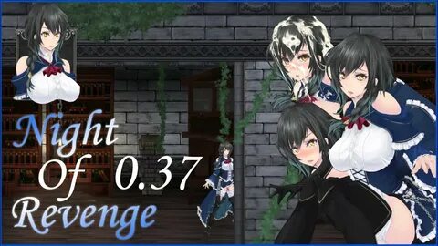 Ver.0.37)Night of Revenge stage 11.2 - YouTube