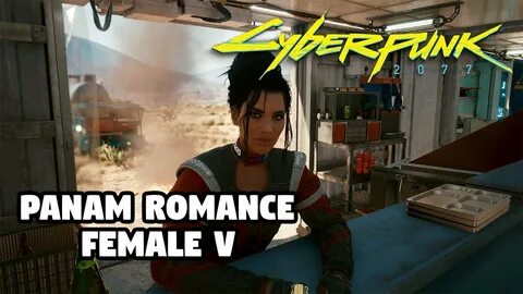 Panam Romance Female V - Queen of the Highway Cyberpunk 2077