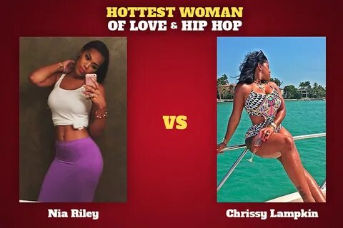 Nia Riley vs. Chrissy Lampkin: Hottest Woman of 'Love & Hip 