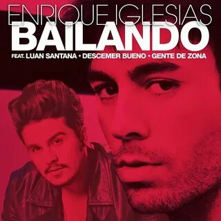Enrique Iglesias Feat. Luan Santana, Descemer Bueno, Gente d