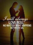 I will always love you - Sayings with Images Always love you