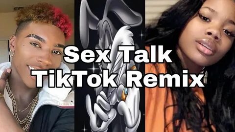 Sex Talk (TIK TOK Remix) by The_International_Playboy: Liste