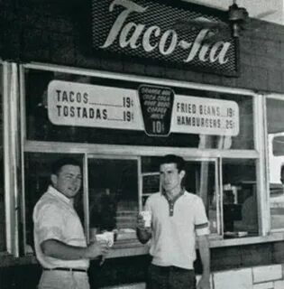 Taco Tia, first opened in the late 1950s LA selling 3 items.