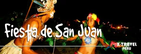 Fiesta de San Juan - Blog X Travel Peru