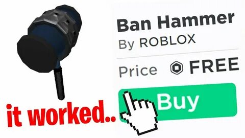 The Ban Hammer Roblox