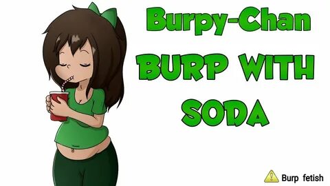 BurpyChan: Burp with soda (Animation) - YouTube