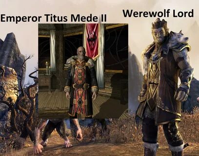 Werewolf Lord and Emperor Titus Mede II - Elder Scrolls Onli