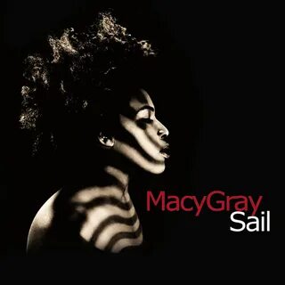 Sail - Macy Gray. Слушать онлайн на Яндекс.Музыке