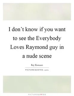 Ray Romano Quotes & Sayings (64 Quotations) - Page 2