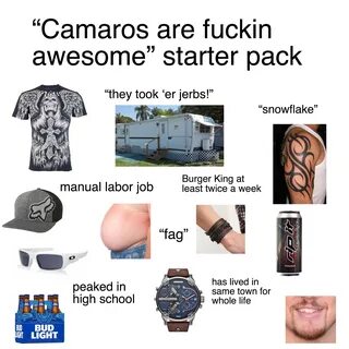 Basic White Girl Starter Pack Reddit Camaros are Fuckin Awes