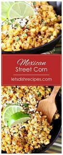 Mexican Street Corn (Torchy's Copycat) Recipe Street corn re