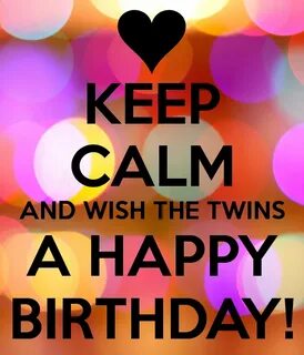 ADRIANE (BOO) N ADREA(TIP) Birthday wishes for twins, Twin q