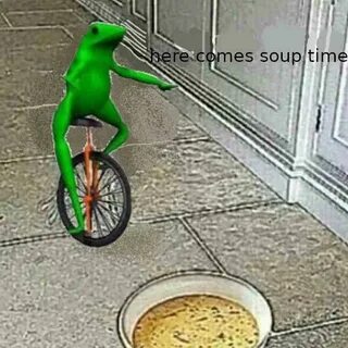 oh shit waddup Soup Time Know Your Meme