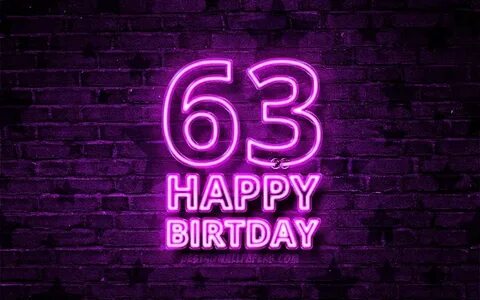 Скачать обои Happy 63 Years Birthday, 4k, violet neon text, 