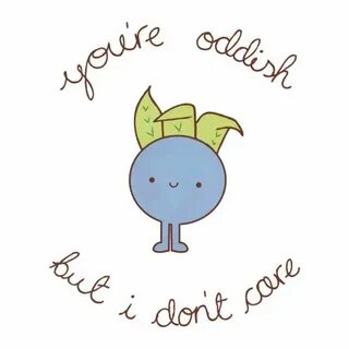 You're Oddish but I don't care. #Pokemon #Oddish #Puns #Vale