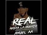 Real Hasta Las Muerte / Anuel AA - Ringtone - YouTube
