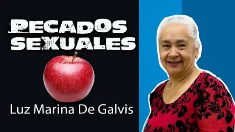 🚹 🚺 Pecados Sexuales *como vencerlos? Luz Marina De Galvis -