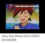 🇲 🇽 25+ Best Memes About Gary Oak Memes Gary Oak Memes