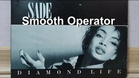 Sade - Smooth Operator (HQ Vinyl Rip) - YouTube