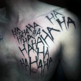 Mens Joker Laugh Black Ink Ha Letters Upper Chest Tattoos Jo