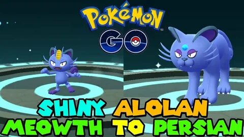 Evolving SHINY ALOLAN MEOWTH TO SHINY ALOLAN PERSIAN IN POKE