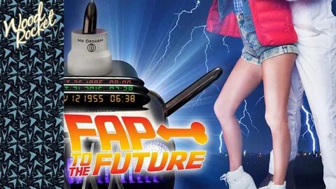 Fap to the Future - Teaser - Timekiller.com