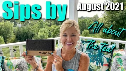 Sips By August 2021 Personalized Tea Subscription All about 