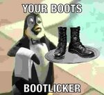 Your Boots, Bootlicker Memes - Imgflip