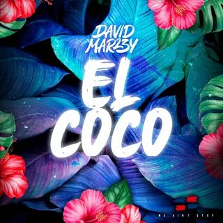 David Marley альбом El Coco слушать онлайн бесплатно на Янде