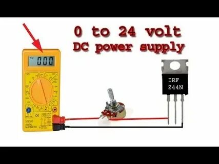 Make 0-24 volt DC power supply using irfz44n, diy dc powerfu