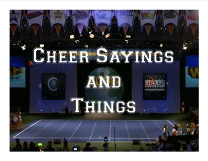 Quotes Of Cheer For A Competition : Cheerleading quotes Chee