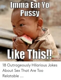 Mma Eat Yo Pussy Like This!! 18 Outrageously Hilarious Jokes