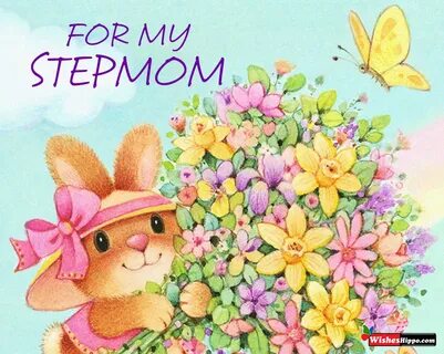 99+ Birthday Wishes for StepMother or StepMom Images Quotes 