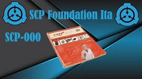 SCP-000 (Tutta la verità) - YouTube