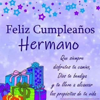 Imagen De Cumpleaños Para Mi Hermano - Mensaje de cumpleaños