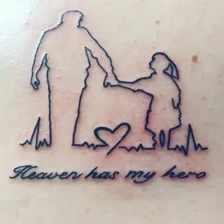 Heaven has my hero Tattoos for daughters, Father tattoos, Re