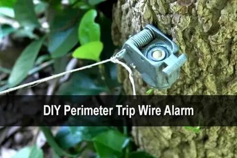 6 DIY Trip Wire Alarms for Off-Grid Security Trip wire alarm