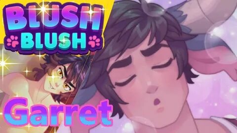 Blush Blush Part 4: Hawt Volks, Anon, and Garret! - YouTube