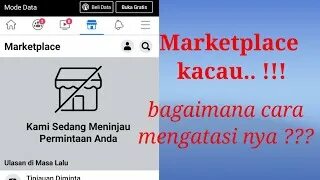 Marketplace facebook tidak bisa dibuka