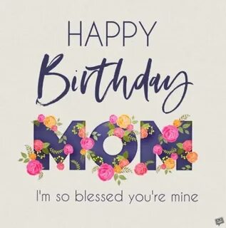 Happy Birthday Mom Messages Wishes Quotes for Mom Happy birt