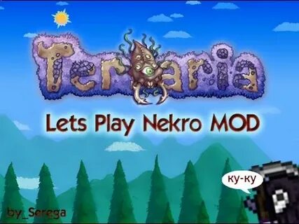 Lets Play Terraria NecroMod #23 Плантера vs Серёга - месть -