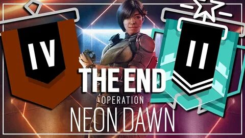 Copper to Diamond: The End of Neon Dawn - Rainbow Six Siege 