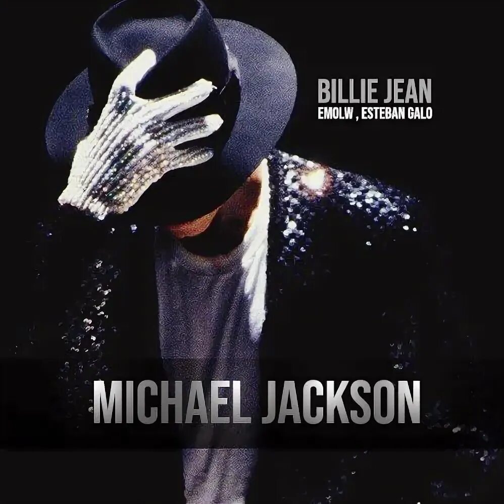Michael Jackson - Billie Jean (Emolw , Esteban Galo Remix) b