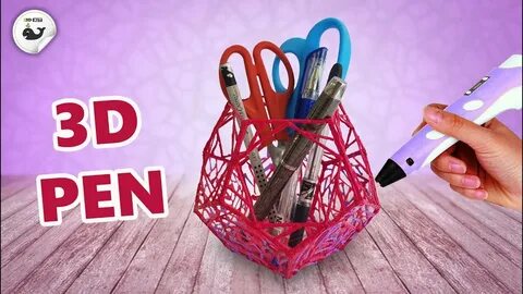 3D pen Pencil Holder How to make the Pencil Holder with a 3D