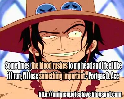 one piece quotes: Portgas D. Ace quotes