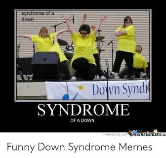 🐣 25+ Best Memes About Funny Down Syndrome Memes Funny Down 